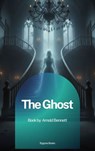The Ghost - Arnold Bennett - 9791070132425
