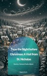 Twas the Night before Christmas: A Visit from St. Nicholas - Clement Clarke Moore - 9791070134498