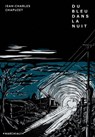 Du bleu dans la nuit - Jean-Charles Chapuzet - 9791095582588