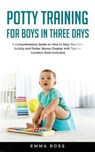 Potty Training for Boys in Three Days - ROSS,  Emma - 9791220081115