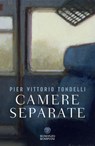 Camere separate - Pier Vittorio Tondelli - 9791221708141