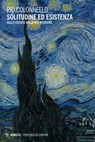 Solitudine ed esistenza - Pio Colonnello - 9791222300313