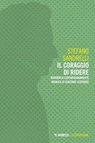 Il coraggio di ridere - Stefano Sandrelli - 9791222319827