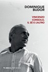 Vincenzo Consolo, il sé e l’Altro - Dominique Budor - 9791222320441
