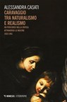 Caravaggio 1951 - Alessandra Casati - 9791222331317