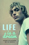Life is a dream - Pedro Calderón De La Barca - 9791222410951