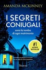 I segreti coniugali - Amanda McKinney - 9791223256763