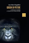 Giochi di potere - Lee Alan Dugatkin - 9791254501122