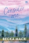 Consider me. Solo una possibilità - Becka Mack - 9791255172383