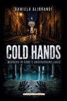Cold hands - Daniela Alibrandi - 9791255274575