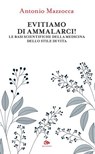Evitiamo di ammalarci! - Antonio Mazzocca - 9791256221288