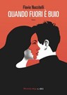 Quando fuori è buio - Flavio Nuccitelli - 9791256361007