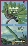 I ragazzi della Clarée - Raphaël Krafft - 9791259521712