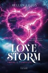 Love Storm. Amore e tempesta - Hellen Ligios - 9791259578808
