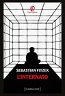 L’internato - Sebastian Fitzek - 9791259678973