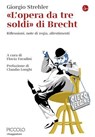 «L'opera da tre soldi» di Brecht - Giorgio Strehler - 9791259814104