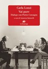 Vai pure - Carla Lonzi - 9791281723160