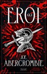 Gli Eroi - Joe Abercrombie - 9791282205115