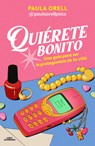 Quiérete Bonito / Love Yourself Beautifully - Paula Orell - 9791387741600