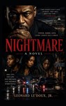 "Nightmare" - Leonard Le'Doux Jr. - 9798199596015