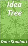 Idea Tree - Dale Stubbart - 9798201065096