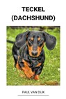 Teckel (dachshund) - DIJK,  Paul Van - 9798201121136