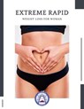 Extreme Rapid Weight Loss For Woman - Malia Kōnane - 9798201128654