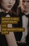 With The Respectable Lady - Rumi Knoppel - 9798201167899