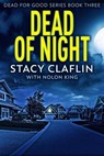 Dead of Night - Stacy Claflin ; Nolon King - 9798201222338