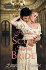 How the Scot Stole the Bride - Laura A Barnes - 9798201245986