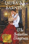 The Seductive Temptress - BARNES,  Laura A - 9798201273156