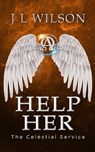 Help Her - J L Wilson - 9798201394875