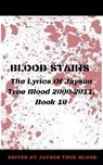 Blood Stains - JAYSEN TRUE BLOOD,  Blood - 9798201412272