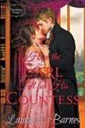 How the Earl Fell for His Countess - BARNES,  Laura A - 9798201440770