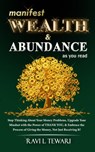 Manifest Wealth & Abundance As You Read - Ravi L Tewari - 9798201485788