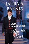 Rescued By the Scot - Laura A Barnes - 9798201515058