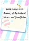 Going through with Academy of Agricultural Sciences and Grandfather - Yang Liu - 9798201518479