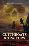 Cutthroats & Traitors - Steven Smith - 9798201539870