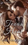 Texas Heat - L.M. Connolly - 9798201618858