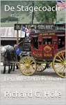 De Stagecoach - Richard G. Hole - 9798201645700