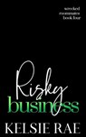 Risky Business - Kelsie Rae - 9798201694340