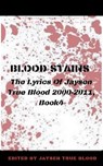 Blood Stains - JAYSEN TRUE BLOOD,  Blood - 9798201732097