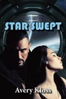 Star Swept - Avery Kloss - 9798201796303