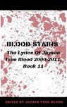 Blood Stains - JAYSEN TRUE BLOOD,  Blood - 9798201825393