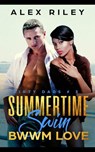 Summertime Swim - Alex Riley - 9798201838577