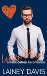 Lesson Plans: An Education in Romance - Lainey Davis - 9798201843137