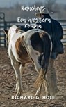 Ranchers: Een Western Roman - Richard G. Hole - 9798201965358