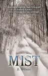 Mist - J L Wilson - 9798201990534