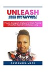 Unleash Your Unstoppable - Cassandra Mack - 9798201993146