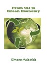 From Oil to Green Economy - Simone Malacrida - 9798215030721